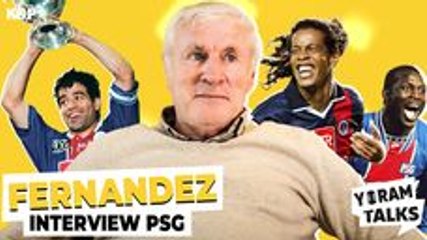 Luis Fernandez nous raconte sa carrière à PSG Yoram Talks
