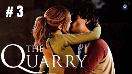 The Quarry (2022 Video Game) | Part - 3 | Truth and Dare Game | Full Gameplay Walkthrough