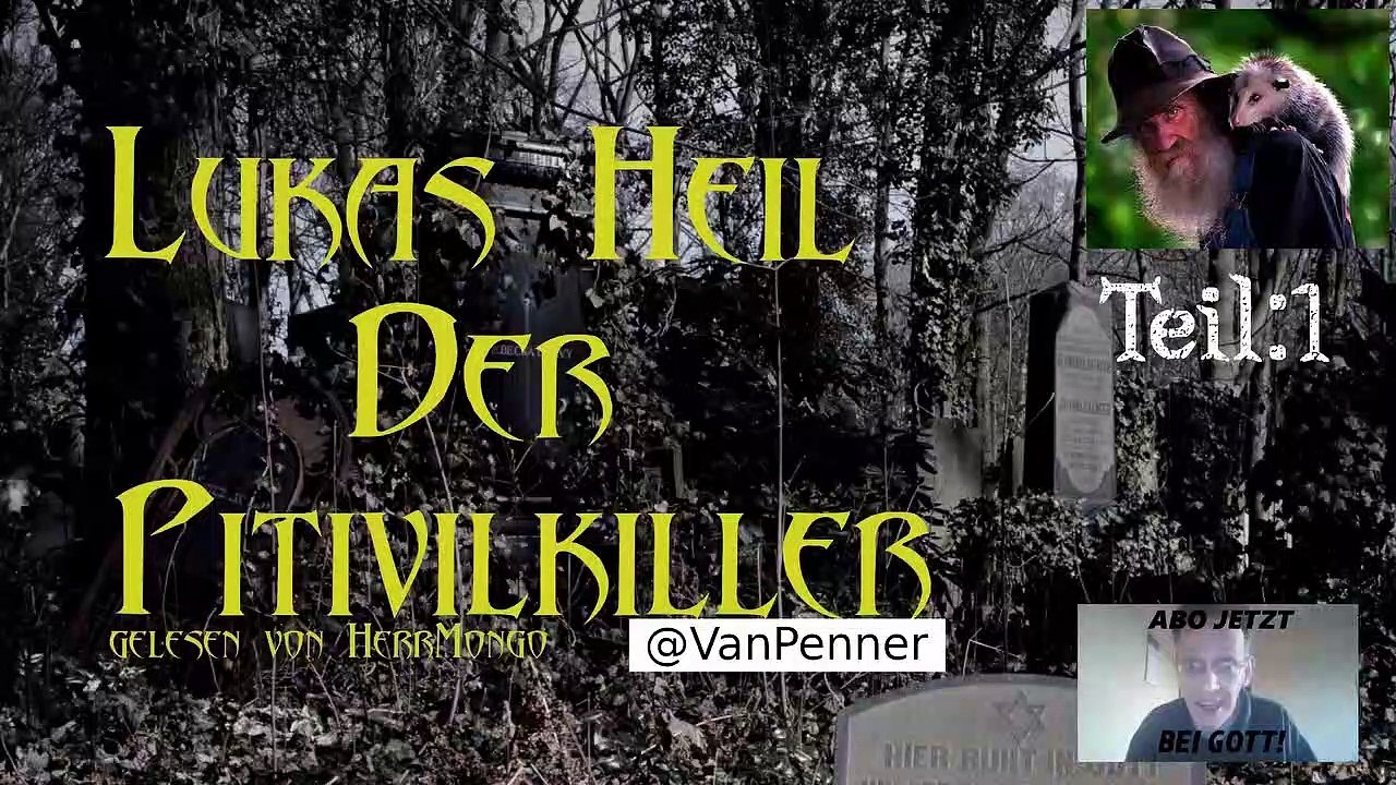 Lukas heil - der pitivil killer #1 gelesen von herrmongo