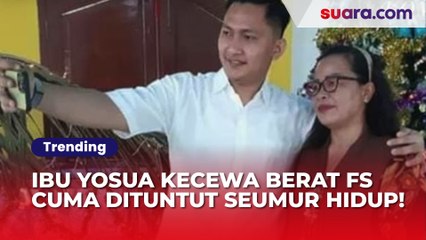 'Kami Rakyat Kecil yang Terzalimi!', Ibu Yosua Kecewa Berat Ferdy Sambo Cuma Dituntut Penjara Seumur Hidup