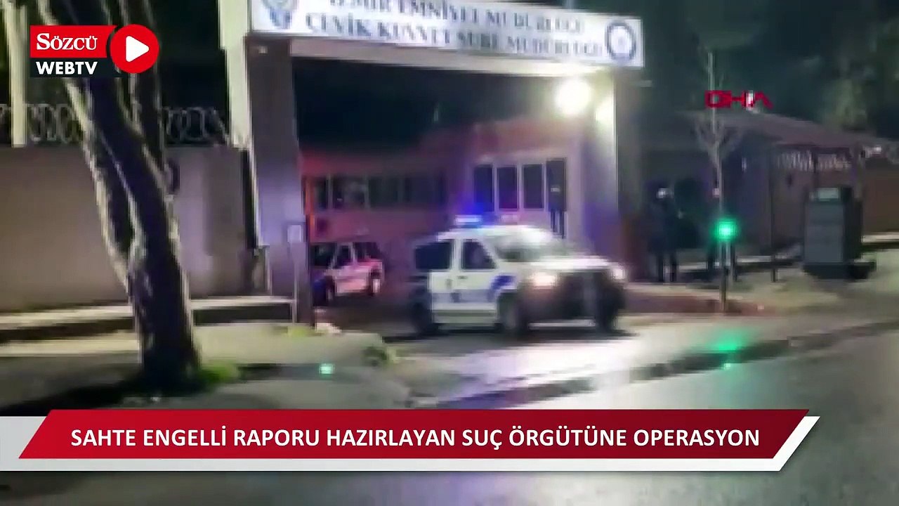 Sahte engelli raporu hazırlayan suç örgütüne operasyon: 380 gözaltı kararı