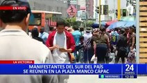 La Victoria: cerca de 400 manifestantes se reúnen en Plaza Manco Cápac