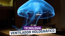 [CH]  Ventiladores holográficos