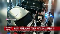 Kasus Pembunuhan Yosua, Jaksa: Putri Candrawathi Tak Dilecehkan Yosua!