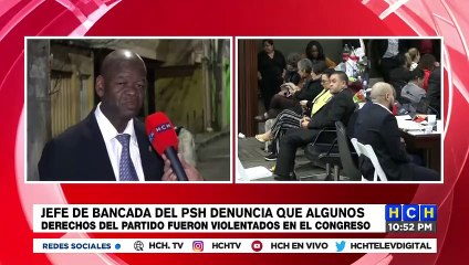 Jefe de Bancada del PSH denuncian que derechos del partido fueron violentados en el CN