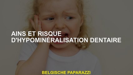 AINS et risque d'hypominéralisation dentaire