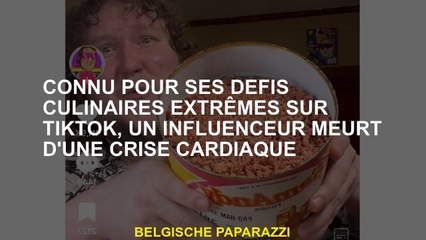 Connu pour ses défis culinaires extrêmes sur Tiktok, un influenceur décède d'une crise cardiaque