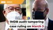Najib, Arul Kanda’s 1MDB audit tampering case decision postponed to March 3