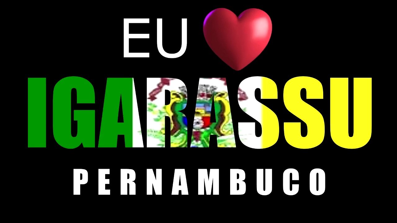 HINO DE IGARASSU - PE ( FOTOS, LETRA E MÚSICA)