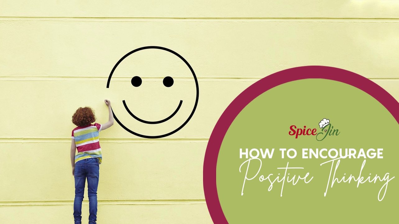 How to encourage positive thinking