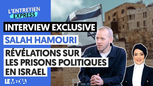PRISONNIERS POLITIQUES EN ISRAËL : LES RÉVÉLATIONS DE SALAH HAMOURI, AVOCAT FRANCO-PALESTINIEN