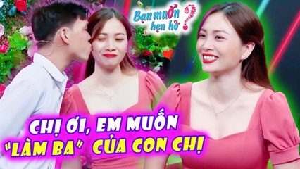 EM MUỐN LÀM BA CỦA CON CHỊNữ Trưởng Phòng U32 Khiến Trai IT Trẻ Nguyện Làm Phi CôngBạn Muốn Hẹn Hò