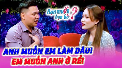 Trai Trưởng Và Con Gái Một ĐÔI CO Chuyện Làm Dâu Ở Rể Làm Ông Mai Quyền Linh ĐAU ĐẦUBạn Muốn Hẹn Hò