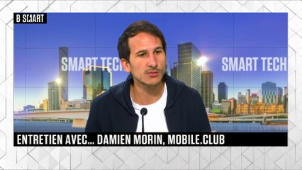 SMART TECH - La grande interview de Damien Morin (Mobile.club)