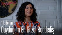 Duyduğum en güzel reddediş! - Seviyor Sevmiyor 11. Bölüm