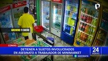 Comas: detienen a dos implicados en asesinato de trabajador de minimarket que intentó evitar asalto