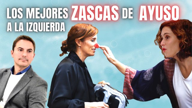 Los mejores ‘Zascas’ de Ayuso a ‘mema’ y al lacayo de Sánchez