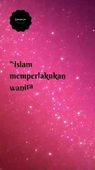 Islam memperlakukan wanita dengan hormat dan bermartabat#short#shorts#dailymotionshort