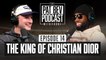 The King of Christian Dior - The Pat Bev Podcast with Rone: Ep. 14