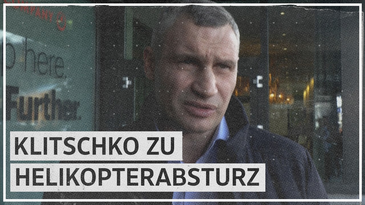 Klitschko zu Helikopterabsturz: „Gründe kennen wir noch nicht“