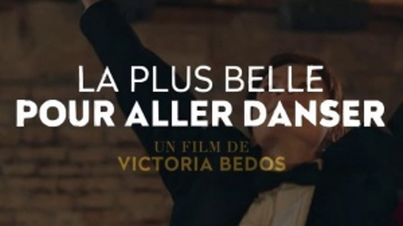 LA PLUS BELLE POUR ALLER DANSER (2023) Bande Annonce VF (2022)