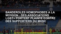 Banners homophobes au Mosson: les associations LGBTdéposent une plainte contre les partisans du MHSC
