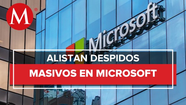 Microsoft eliminará 10 mil empleos por plan de reducción de costos