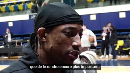 Bulls - DeRozan : “Tout le monde à travers le monde aime le basket”