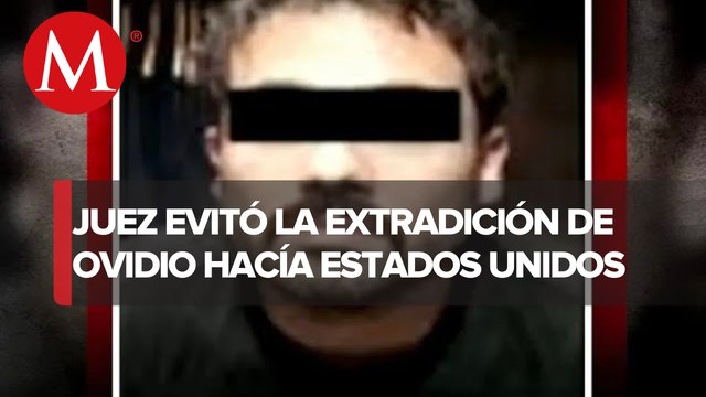 Ovidio Guzmán seguirá en el Altiplano; frenan una vez más entregarlo a Estados Unidos