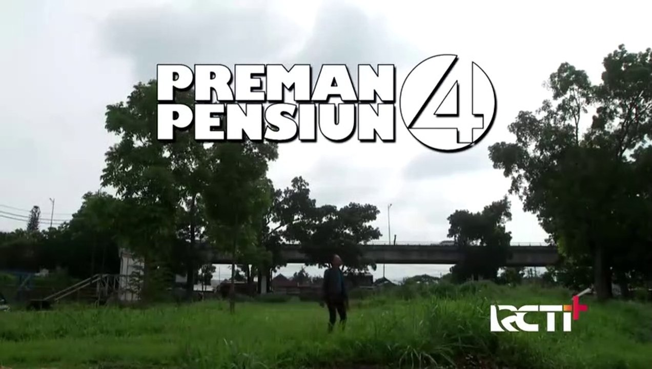 Preman Pensiun 4 Eps. 24
