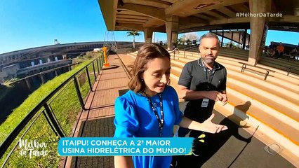 Itaipu! Conheça a segunda maior usina hidrelétrica do mundo| Melhor da Tarde 18/01/2023 16:53:55