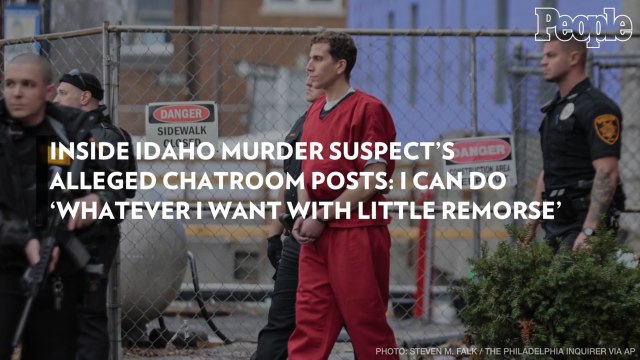 Inside Idaho Murder Suspect's Alleged Chatroom Posts: I Can Do 'Whatever I Want with Little Remorse'