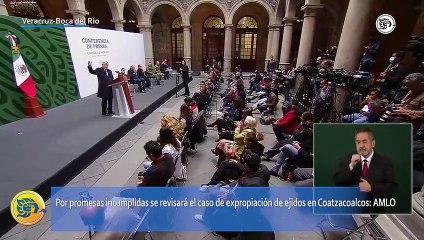 Por promesas incumplidas se revisará el caso de expropiación de ejidos en Coatzacoalcos: AMLO