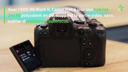 Test Canon EOS R6 Mark II : l'hybride de la célérité et de la polyvalence