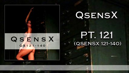 QsensX -  Pt. 121