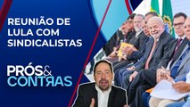 Lula cria grupo de trabalho para discutir salário mínimo | PRÓS E CONTRAS