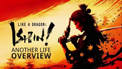 Like a Dragon: Ishin! Another Life Overview Trailer