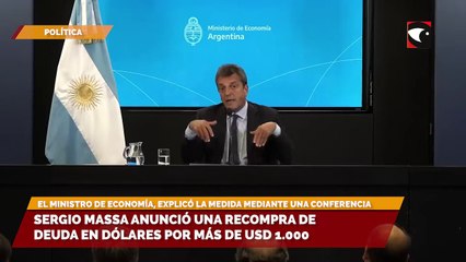 Sergio Massa anunció una recompra de deuda en dólares por más de USD 1.000 millones