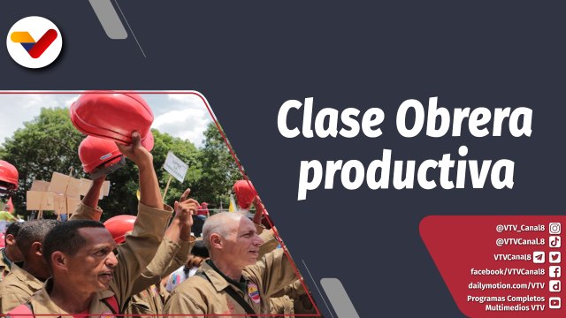 Programa 360° | Clase Obrera venezolana garantiza la operatividad de industrias productivas