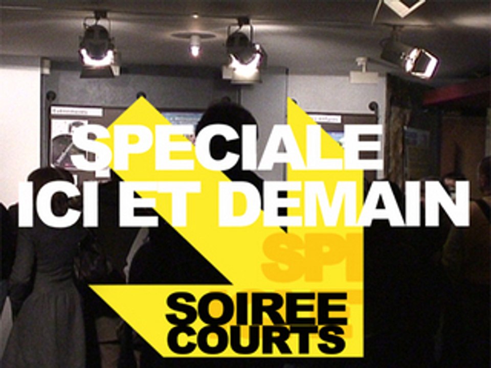Festival Ici et demain - Soiree du courts-metrages