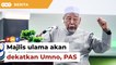 Majlis ulama akan dekatkan Umno, PAS, kata Hashim Jasin