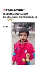 bhai mai singer bann gyaa  #youtubeshorts #shortsvideo #shorts #publicreaction