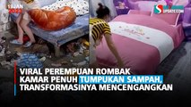 Viral Perempuan Rombak Kamar Penuh Tumpukan Sampah, Transformasinya Mencengangkan