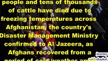 Dozens Of People Died When A Wave Of Cold Swept Afghanistan