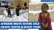Afghanistan: 70 dead as the country witnesses coldest winter in years| Oneindia News *International