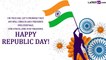 Happy 74th Republic Day Greetings and Gantantra Diwas 2023 Wishes To Share With Loved Ones