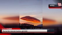 Bursa'da mercek bulutu görüldü