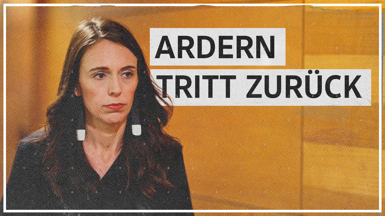 Neuseelands Regierungschefin Ardern kündigt überraschend Rücktritt an