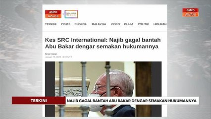 [TERKINI] Najib gagal bantah Abu Bakar dengar semakan hukumannya