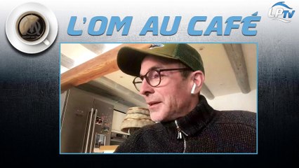 Replay de l'OM au café avec Christophe Champy